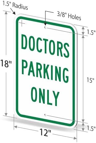 SmartSign 18 x 12 polegadas “Somente estacionamento dos médicos” Sinal de metal, tela impressa, alumínio à prova de ferrugem laminado de 63 mil, verde e branco